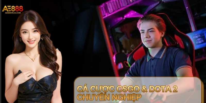 Sức lan tỏa của eSports khiến CSGO & Dota 2 được quan tâm